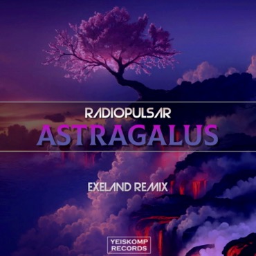 Astragalus (Exeland Remix)